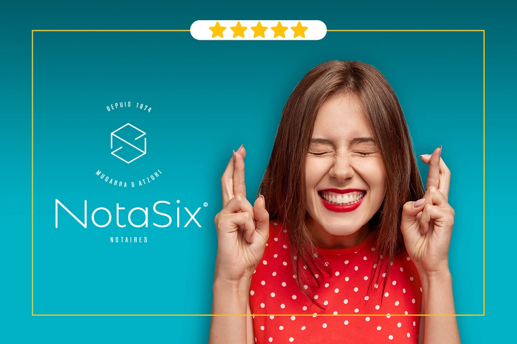 notaire Six-Fours écoute confiance client Notasix
